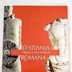Libros: LUSITANIA ROMANA. ORIGEN DE LOS PUEBLOS