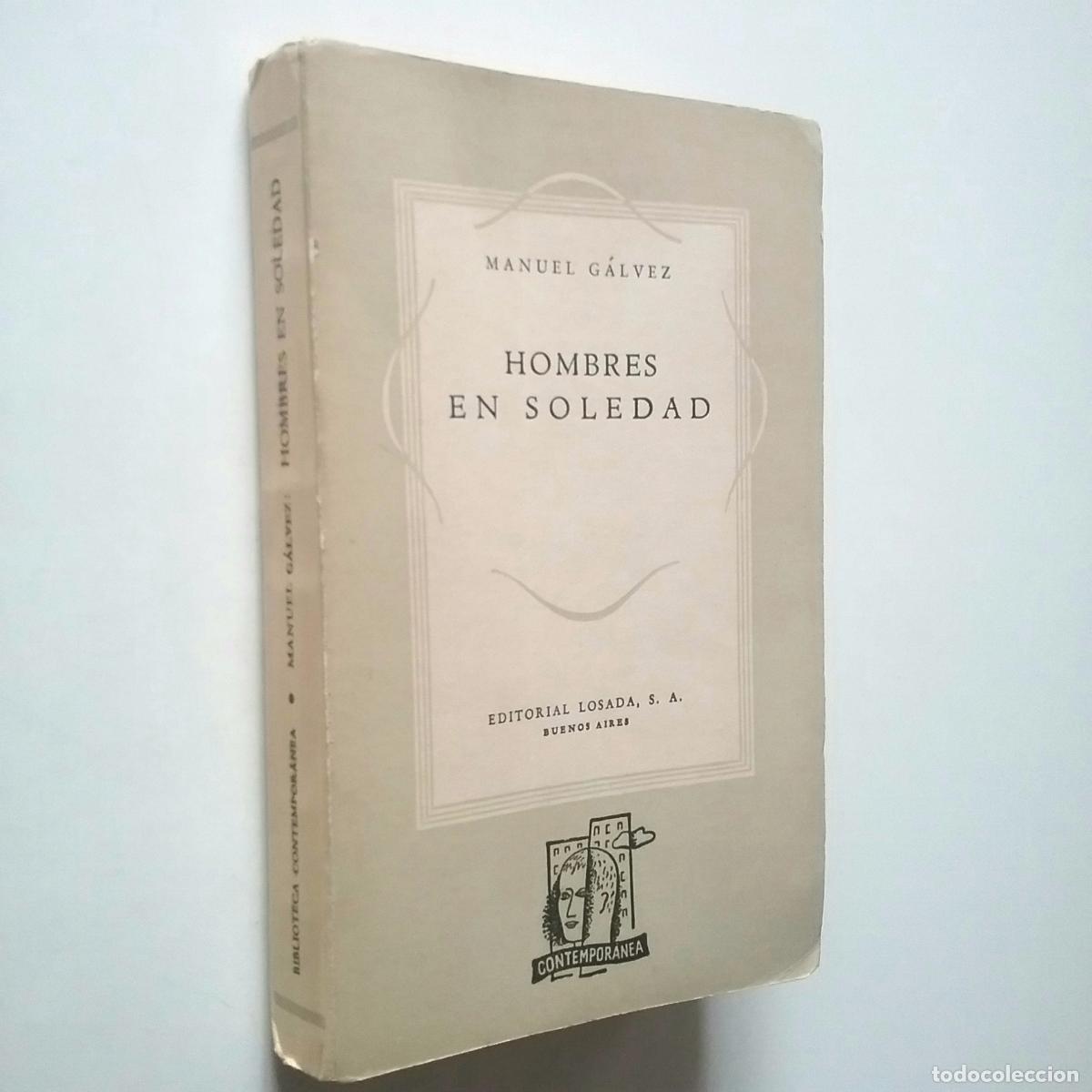 Libros: Manuel G&aacute;lvez - Hombres en soledad - Foto 1