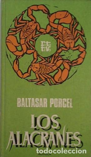 Libros: LOS ALACRANES - Porcel,Baltasar - Foto 1