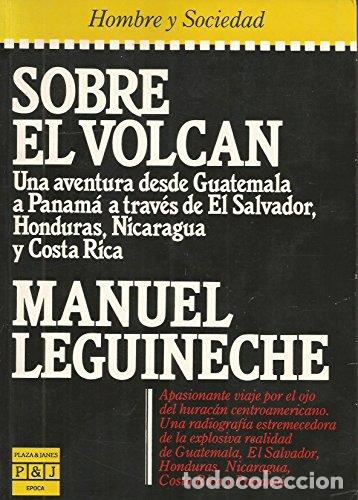 Libros: SOBRE EL VOLC&Aacute;N - Leguineche,Manuel - Foto 1