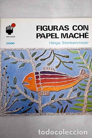 Libros: FIGURAS CON PAPEL MACH&Eacute; - Storkenmaier,Helga - Foto 1