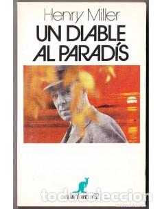 Libros: UN DIABLE AL PARAD&Iacute;S - Miller,Henry - Foto 1