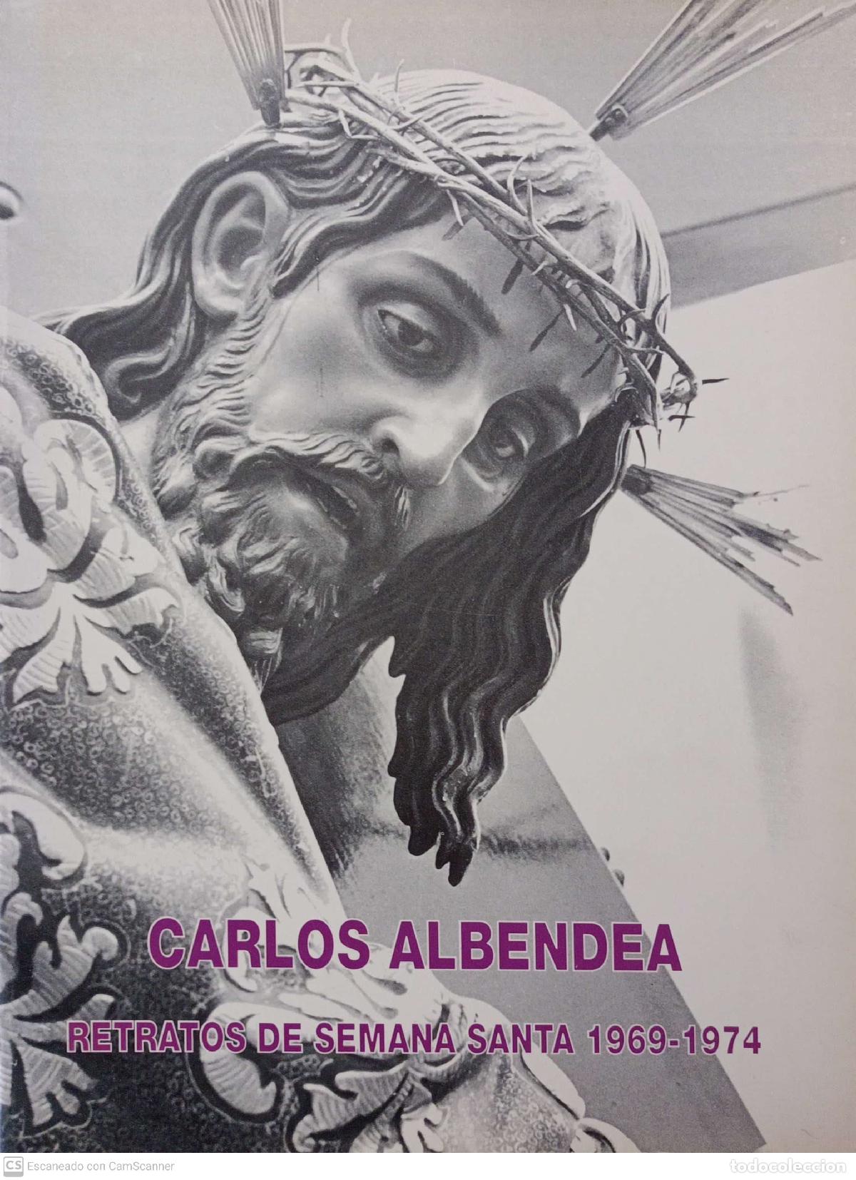 Libros: Retratos de Semana Santa 1969-1974 - Carlos Albendea