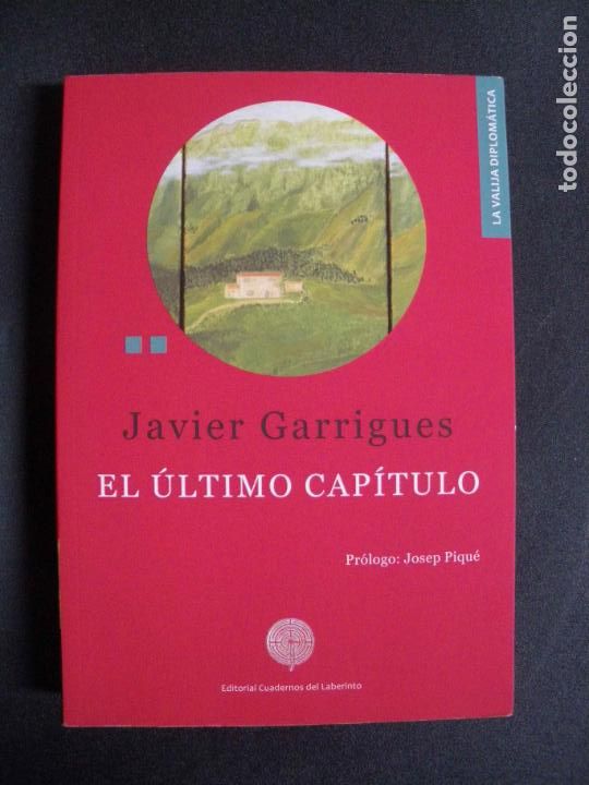 Libros: Javier Garrigues Fl&oacute;rez - El &uacute;ltimo cap&iacute;tulo - Foto 1