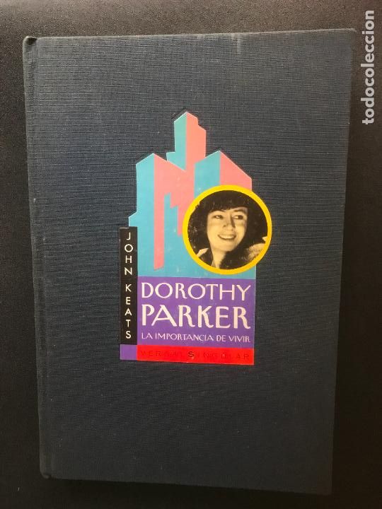 Libros: John Keats - Dorothy Parker. La importancia de vivir - Foto 1