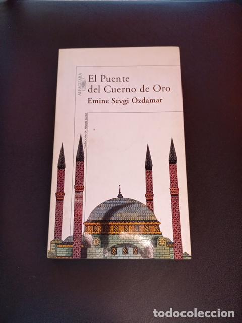 Libros: Emine Sevgi &Ouml;zdamar - El puente del Cuerno de Oro - Foto 1