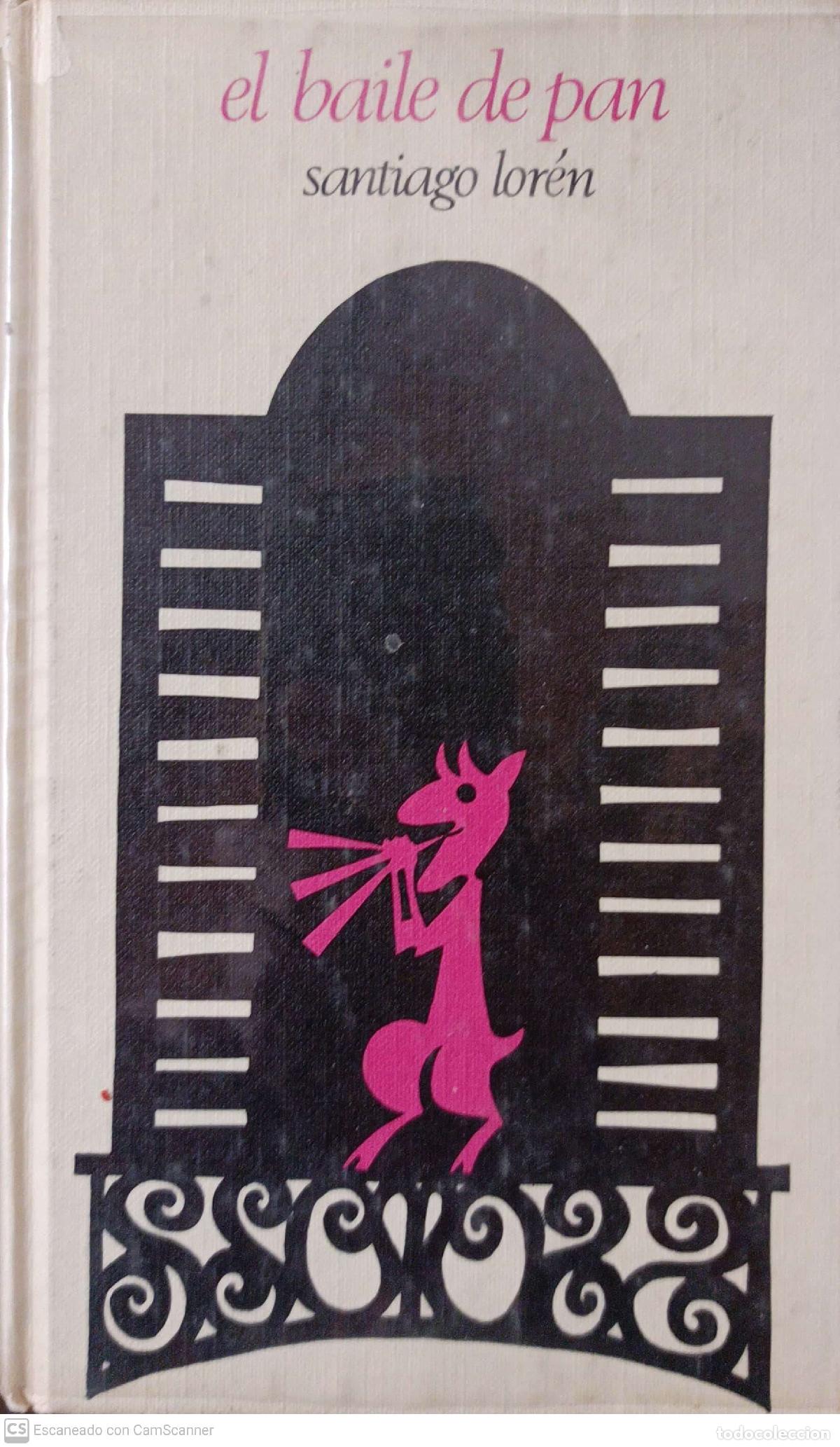 Libros: El baile del pan - Lor&eacute;n, Santiago - Foto 1