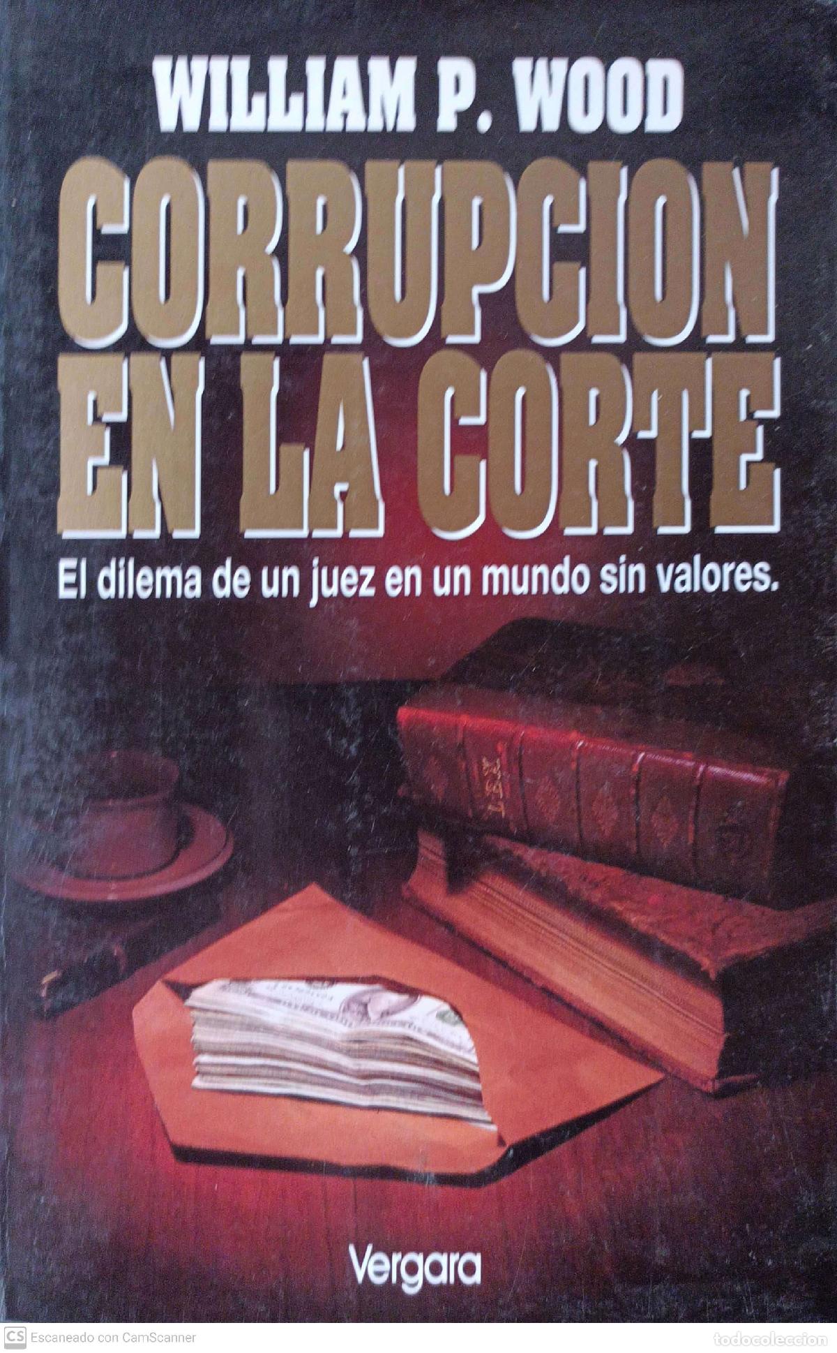 Libros: Corrupci&oacute;n en la corte - Wood, William P. - Foto 1