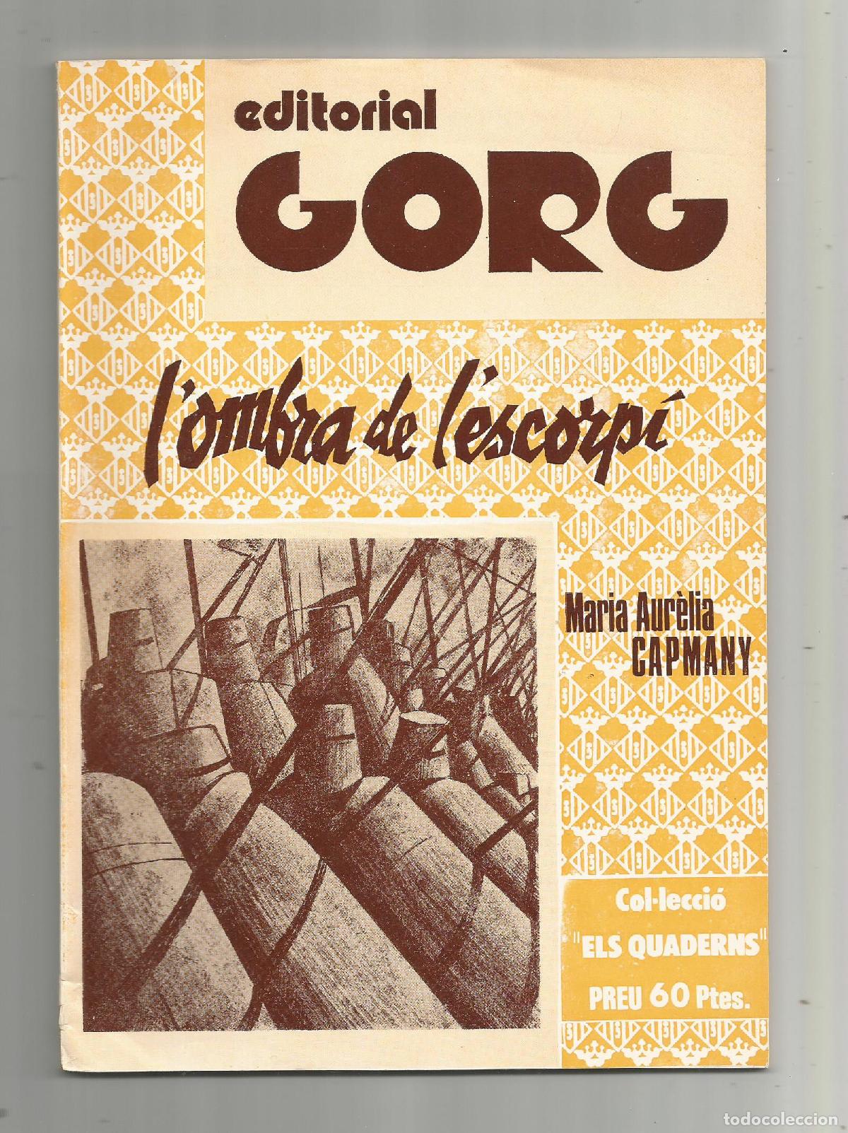 Libros: Lombra de lEscorp&iacute;. - CAPMANY, Maria Aur&egrave;lia: - Foto 1