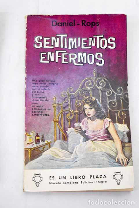 Libros: Sentimientos enfermos.- Daniel-Rops - Foto 1