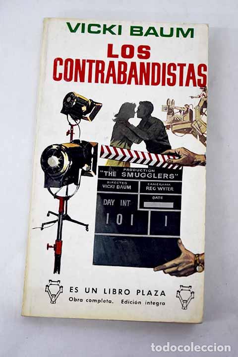 Libros: Los contrabandistas: Baum, Vicki.- Baum, Vicki - Foto 1