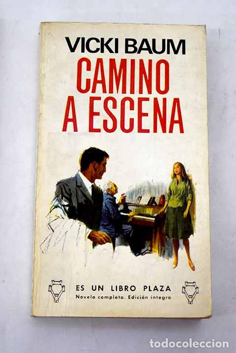Libros: Camino a escena: Baum, Vicki.- Baum, Vicki - Foto 1