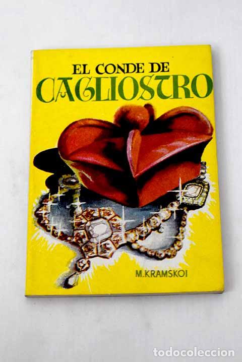 Libros: El Conde de Cagliostro.- Kramskoi, M. - Foto 1
