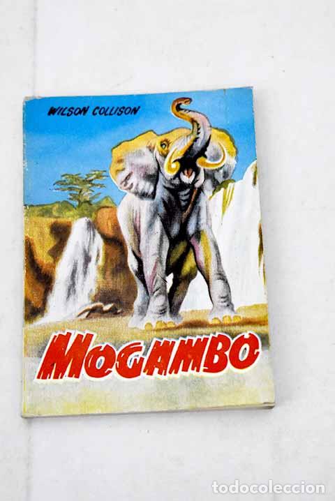 Libros: Mogambo: Collison, Wilson.- Collison, Wilson - Foto 1