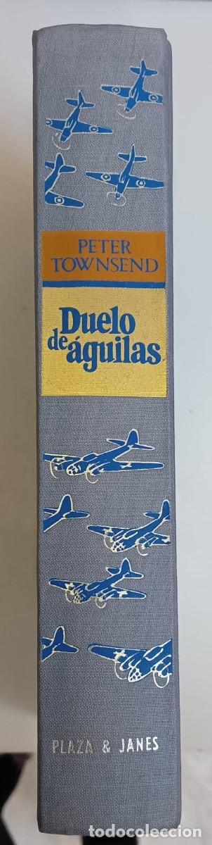Libros: Duelo de &aacute;guilas - Peter Townsend - Foto 2