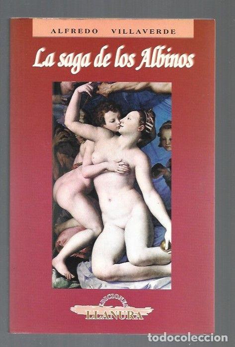 Libros: SAGA DE LOS ALBINOS - LA - VILLAVERDE, ALFREDO - Foto 1