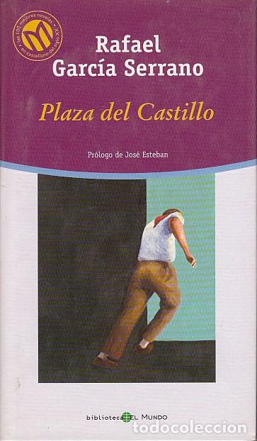 Libros: PLAZA DEL CASTILLO - GARC&Iacute;A SERRANO, RAFAEL - Foto 1