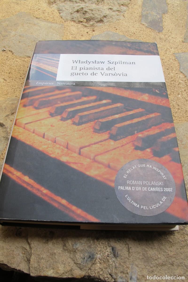 Libros: EL PIANISTA DEL GUETO DE VARSOVIA. WLADYSLAW SZPILMAN. EMPURIES CATALA