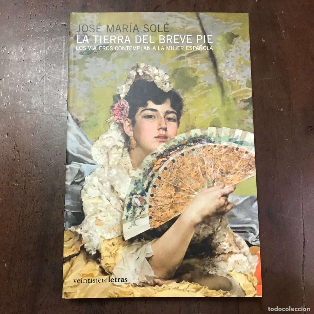 Libros: La tierra del breve pie - Jos&eacute; Mar&iacute;a Sol&eacute; - Foto 1