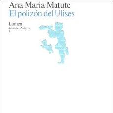 Libros: POLIZON DEL ULISES. - ANA MARIA MATUTE. TDK853
