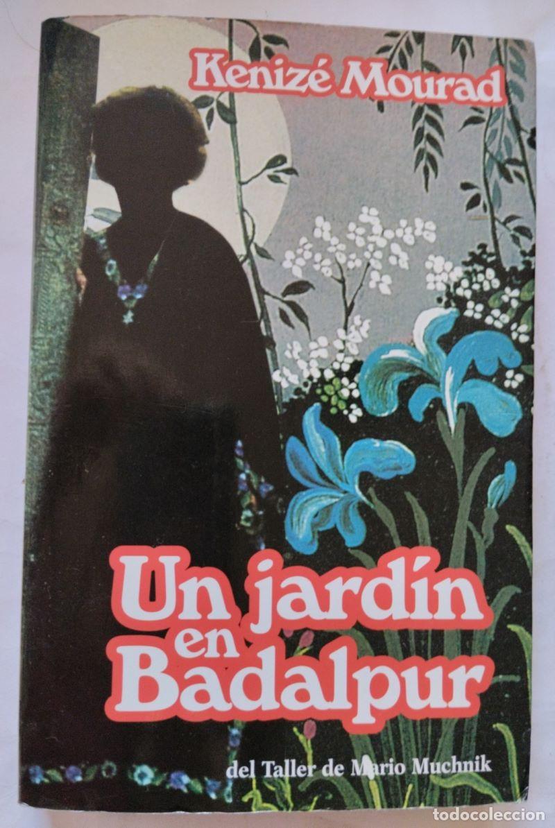 Libros: Un jard&iacute;n en Badalpur - Keniz&eacute; Mourad - Foto 1