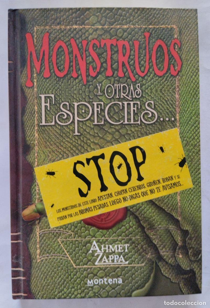 Libros: Monstruos y otras especies - Ahmet Zappa - Foto 1