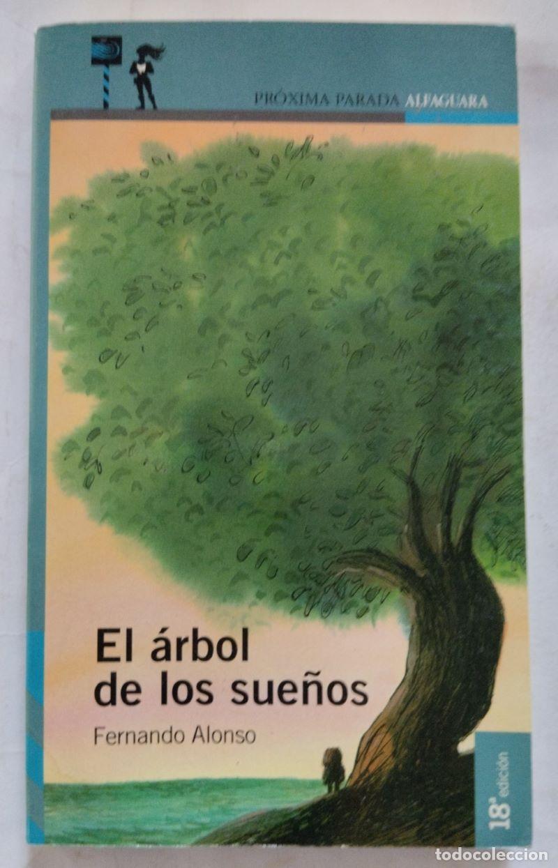 Libros: El &aacute;rbol de los sue&ntilde;os - Fernando Alonso - Foto 1