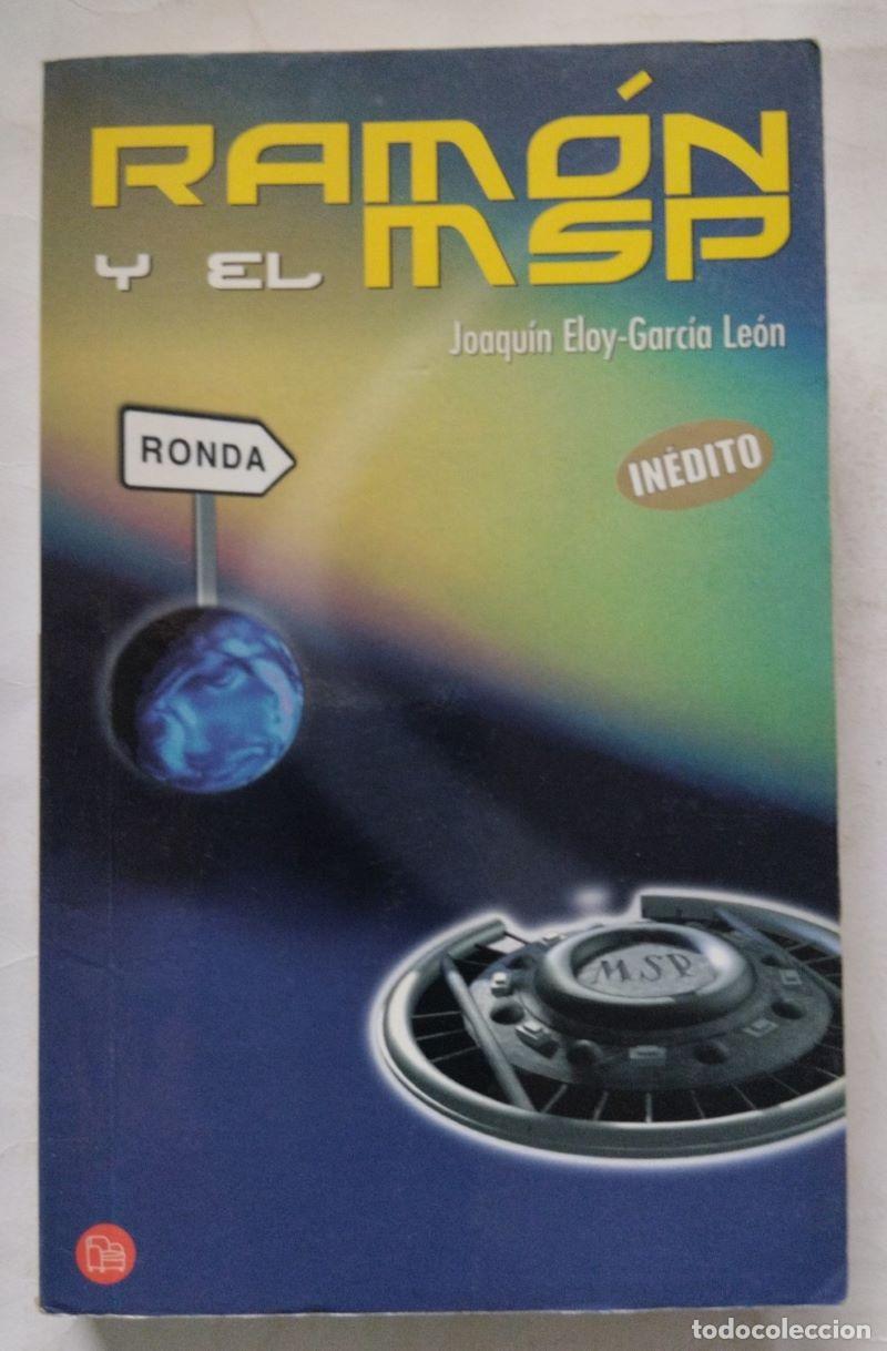 Libros: Ram&oacute;n y el MSP - Joaqu&iacute;n Eloy-Garc&iacute;a Le&oacute;n - Foto 1