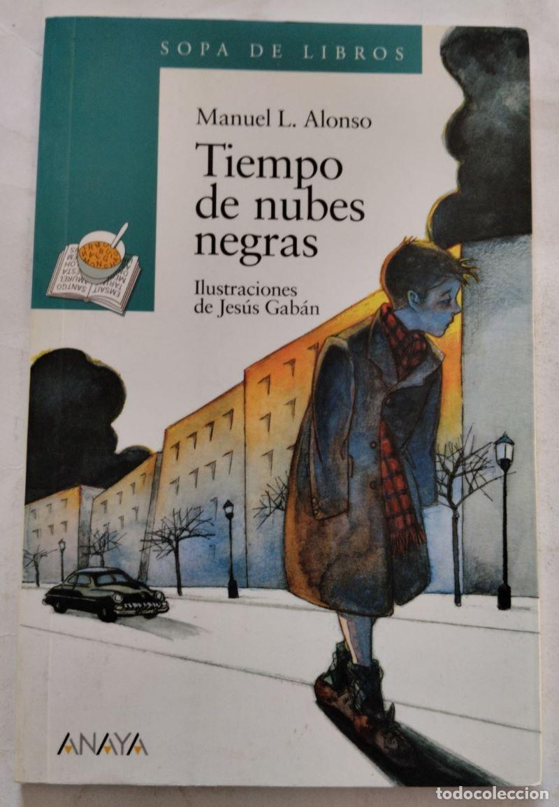 Libros: Tiempo de nubes negras - Manuel L. Alonso - Foto 1