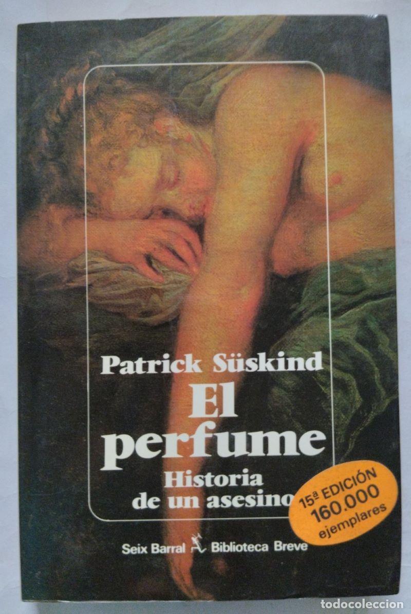 Libros: El perfume. Historia de un asesino - Patrick S&uuml;skind - Foto 1