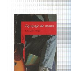 Libros: EQUIPAJE DE MANO. - VERDÚ, EDUARDO. TDK853