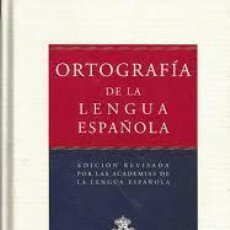 Libros: ORTOGRAFÍA DE LA LENGUA ESPAÑOLA. - REAL ACADEMIA ESPAÑOLA. TDK853