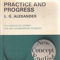 Libros: PRACTICE AND PROGRESS. - ALEXANDER, L.G. TDK853