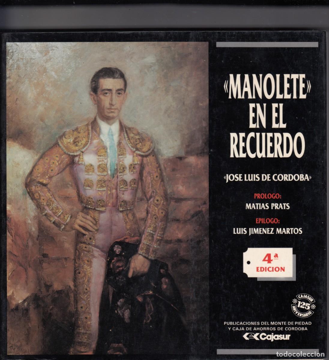 Libros: MANOLETE EN EL RECUERDO.JOSE LUIS DE C&Oacute;RDOBA.ADA - Foto 1