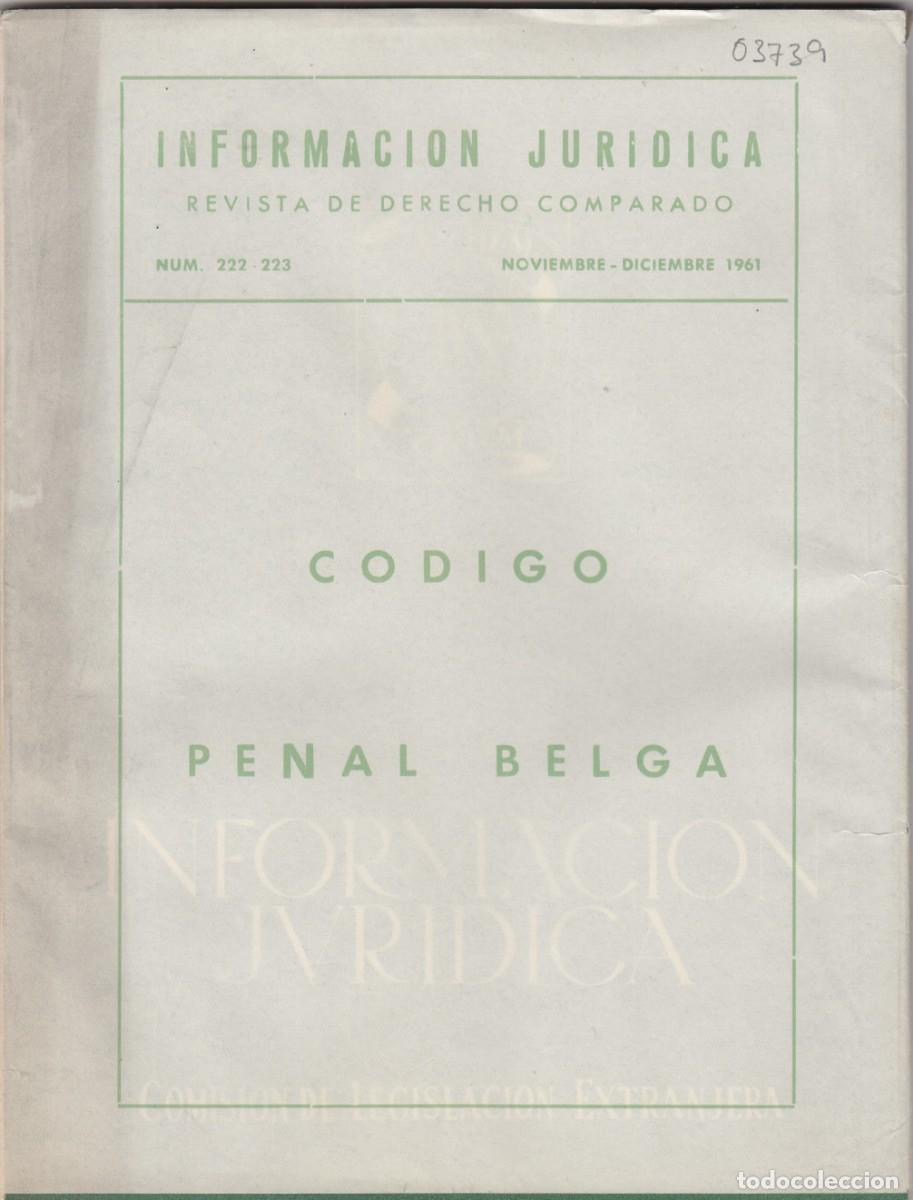 Libros: REVISTA DERECHO COMPARADO. C&Oacute;DIGO PENAL BELGA. 1961. ADA - Foto 1