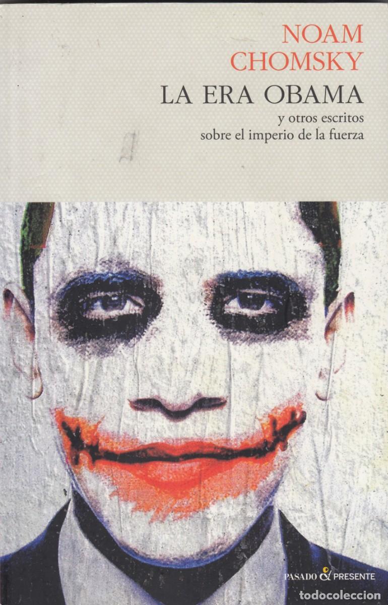 Libros: LA ERA OBAMA. NOAM CHOMSKY. ADA - Foto 1