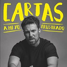 Libros: CARTAS A MI YO FRUSTRADO - CARLOS ALCUSÓN (@CHARESBIEN)
