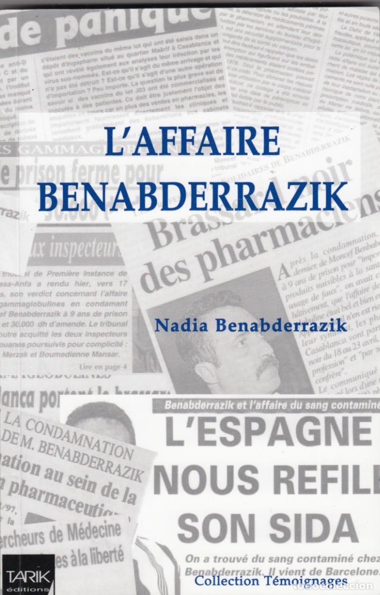 Libros: L&acute;AFFAIRE BENABDERRAZIK. MAROC. INSTITUT PASTEUR. ADA - Foto 1