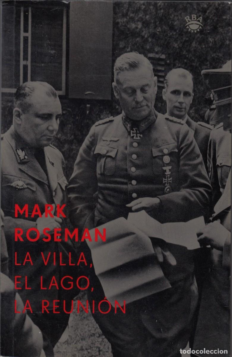 Libros: LA VILLA. EL LAGO. LA REUNI&Oacute;N. MARK ROSEMAN. ADA - Foto 1