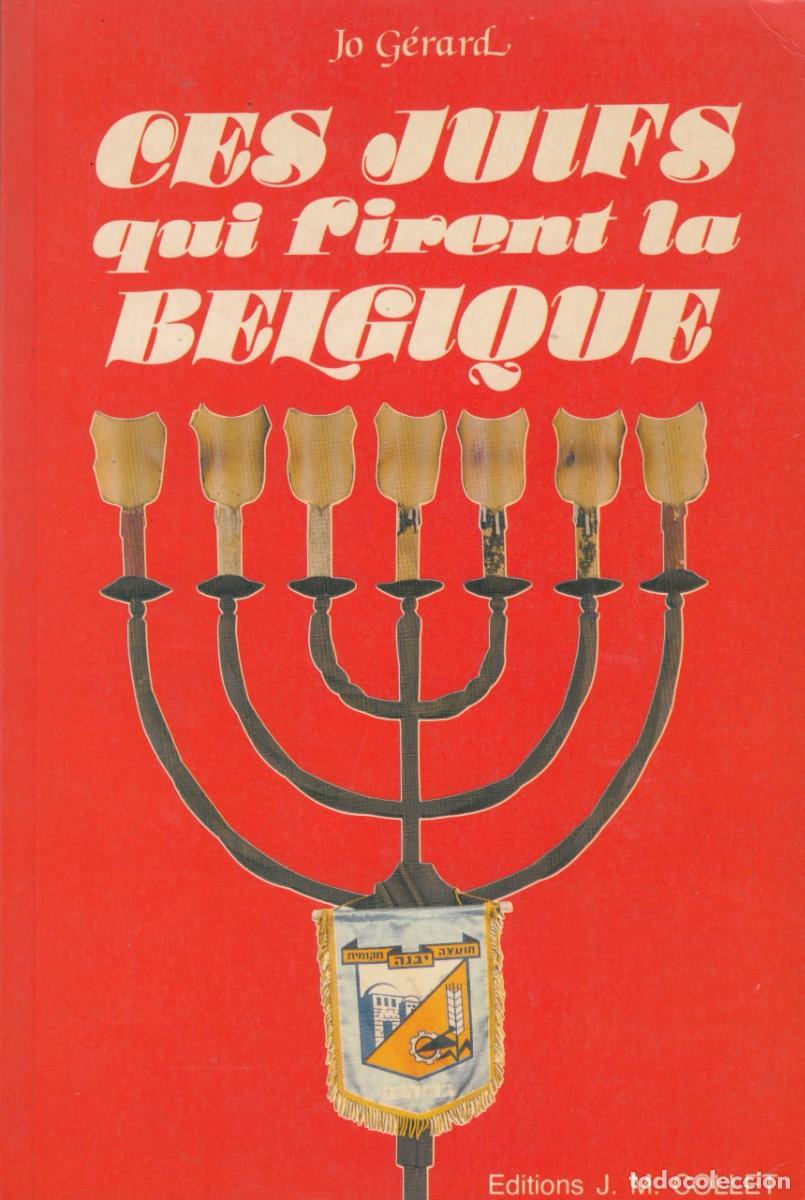 Libros: CES JUIFS QUI FIRENT LA BELGIQUE. G&Eacute;RANT. ADA - Foto 1
