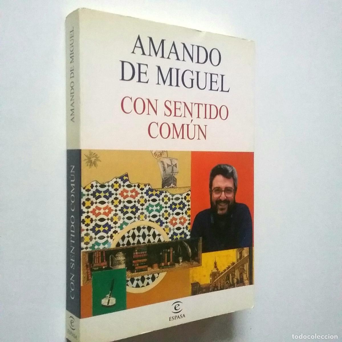Libros: Amando de Miguel - Con sentido com&uacute;n - Foto 1