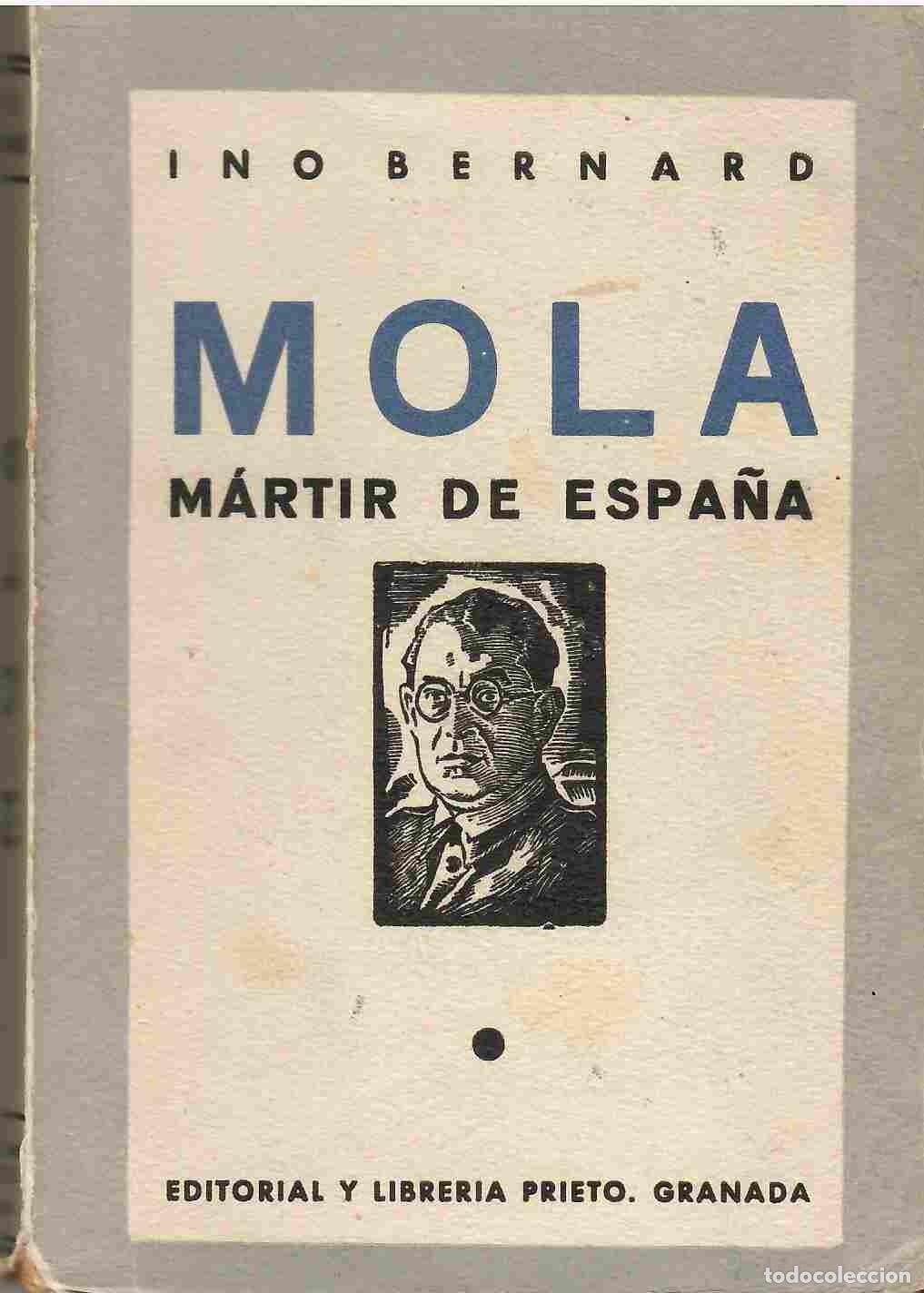 Libros: Mola. M�rtir de Espa�a. - Ino Bernard. - Foto 1