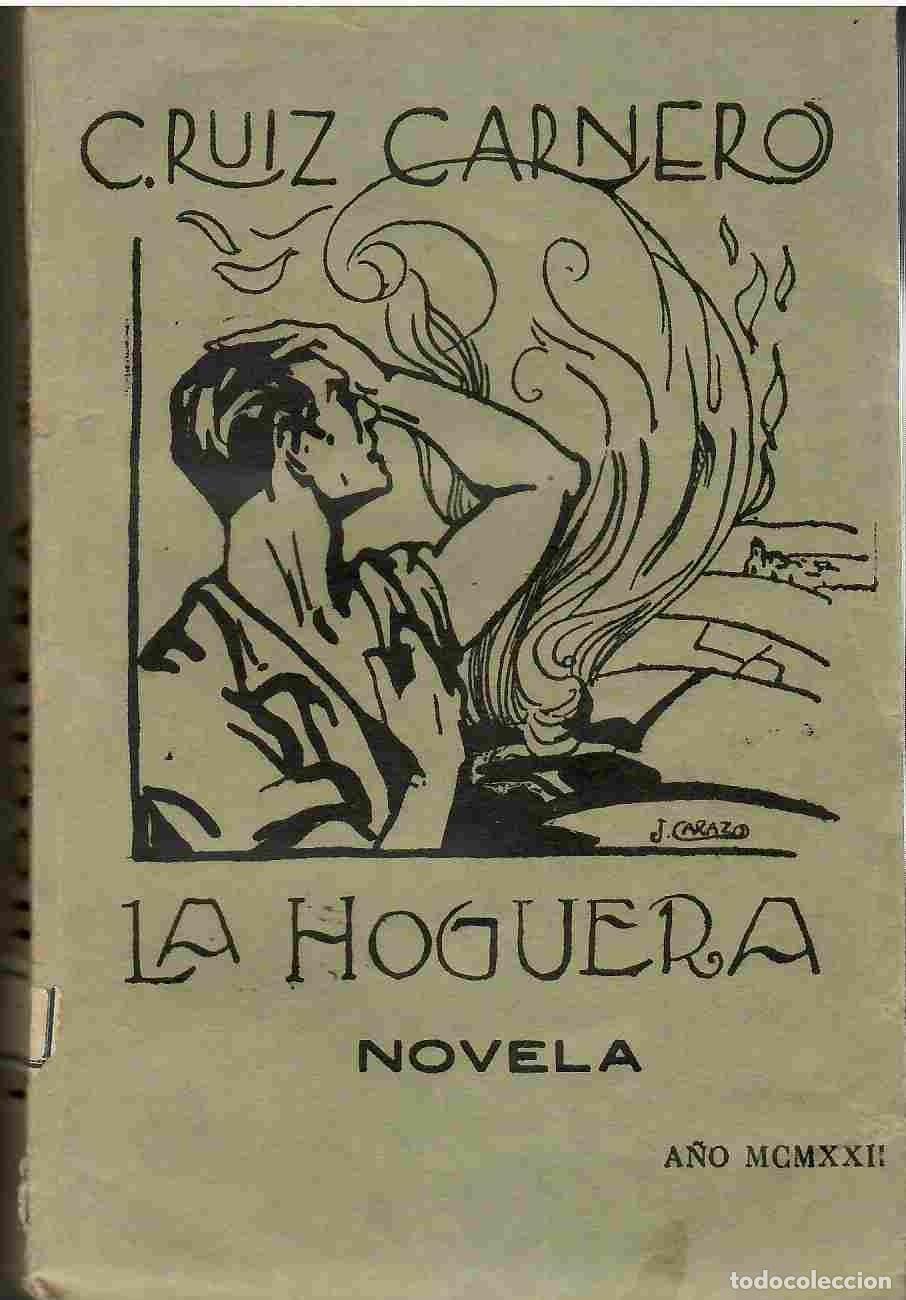 Libros: La hoguera. - C. Ruiz Carnero. - Foto 1