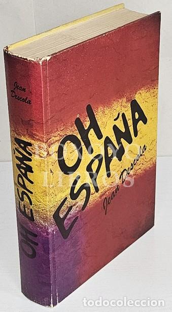 Libros: DESCOLA, Jean. Oh Espa&ntilde;a - Foto 1
