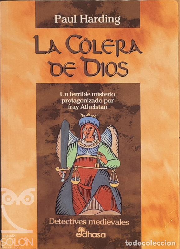 Libros: La c&oacute;lera de Dios - Paul Harding - Foto 1