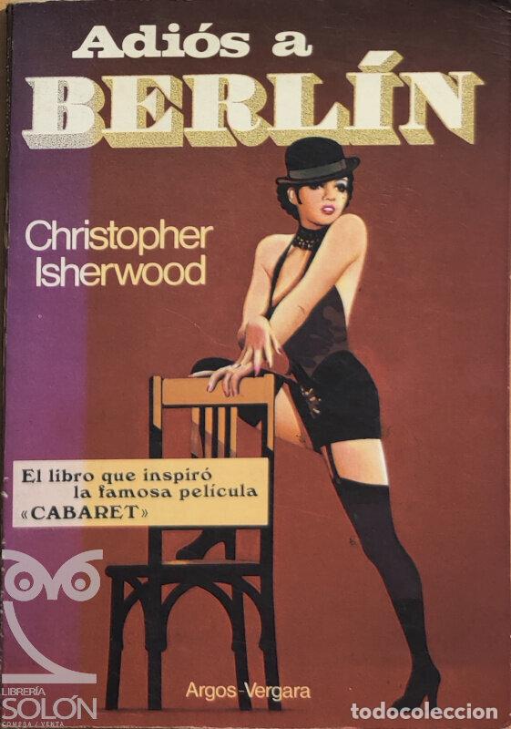 Libros: Adi&oacute;s a Berl&iacute;n - Christopher Isherwood - Foto 1