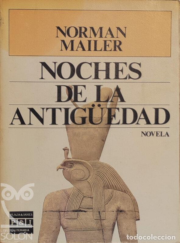 Libros: Noches de la Antig&uuml;edad - Norman Mailer - Foto 1