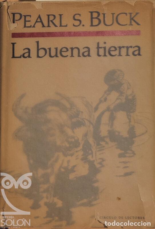 Libros: La buena tierra - Pearl S. Buck - Foto 1