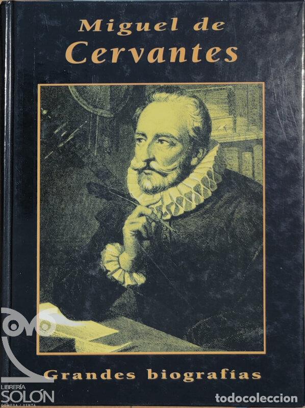 Libros: Miguel de Cervantes - Alberto Spunberg - Foto 1