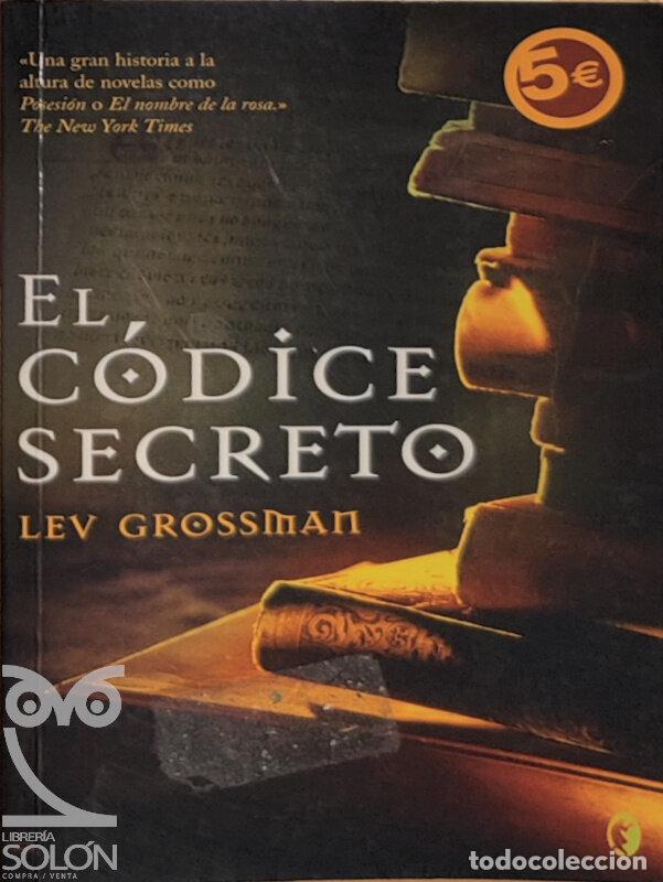 Libros: El c&oacute;dice secreto - Lev Grossman - Foto 1